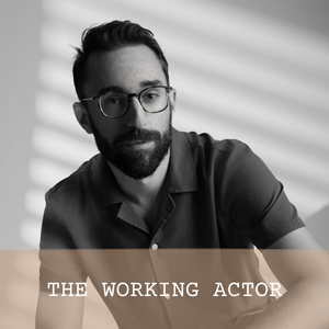 The Working Actor with Mathieu Taillefer