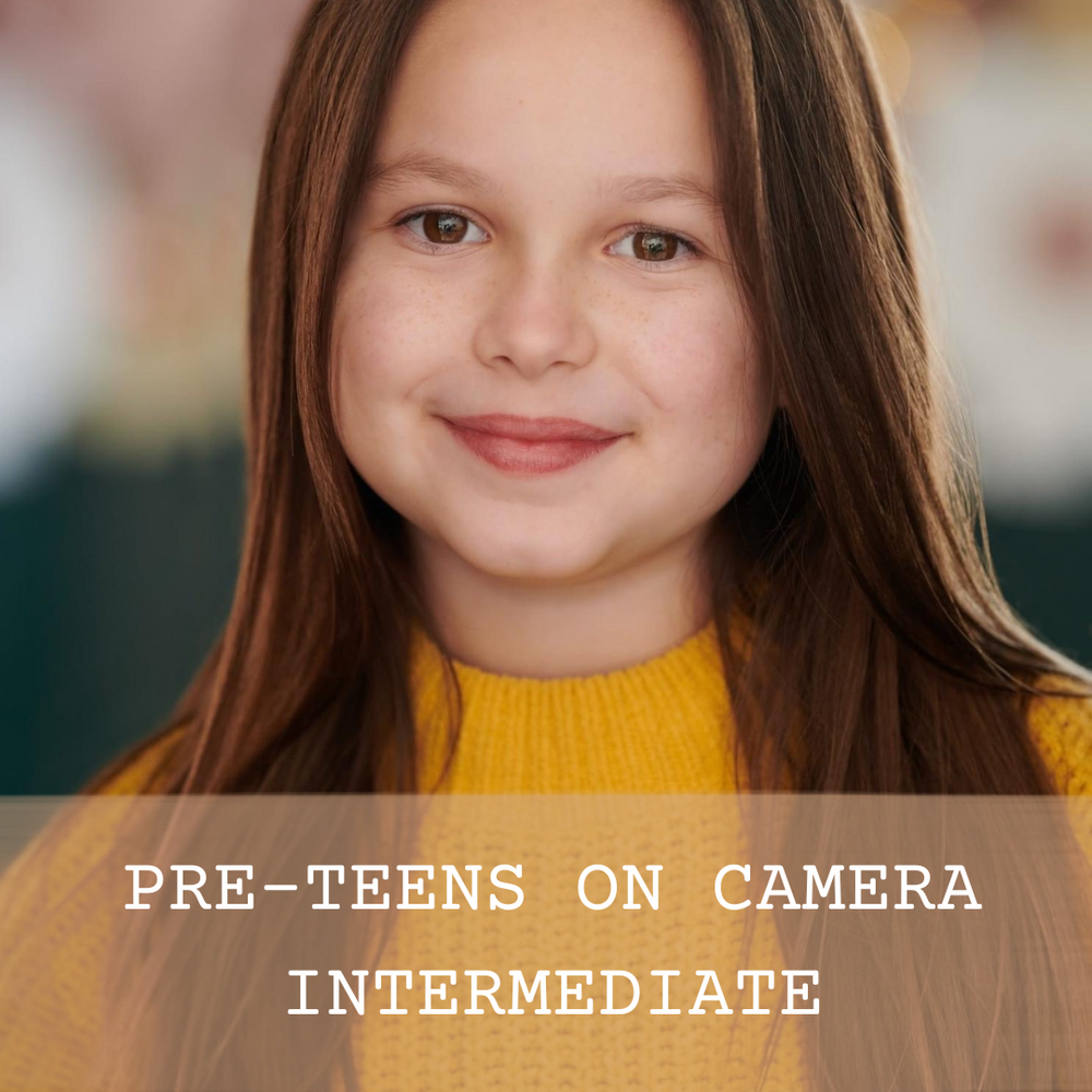 Pre-Teens on Camera - Intermediate